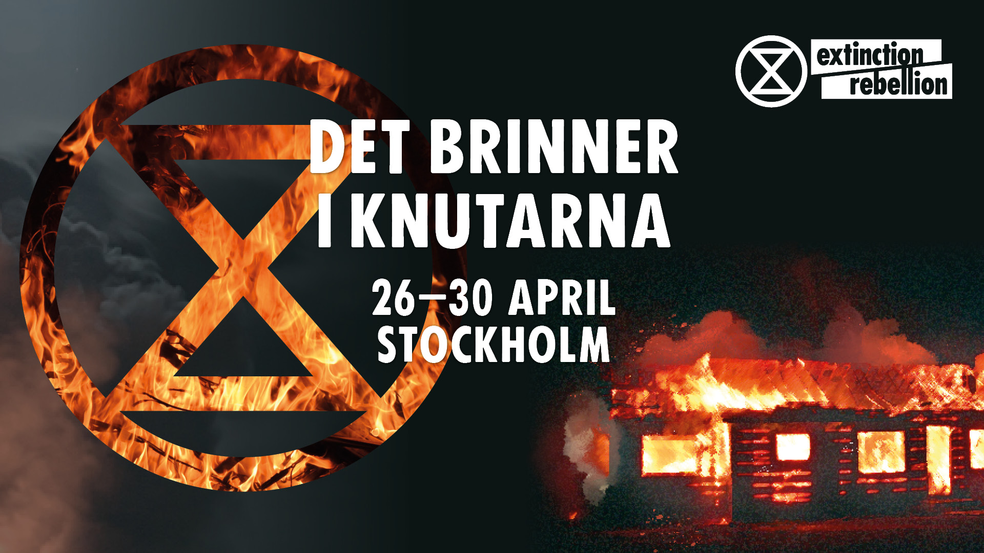 Det brinner i knutarna! Stockholm 26 - 30 april.